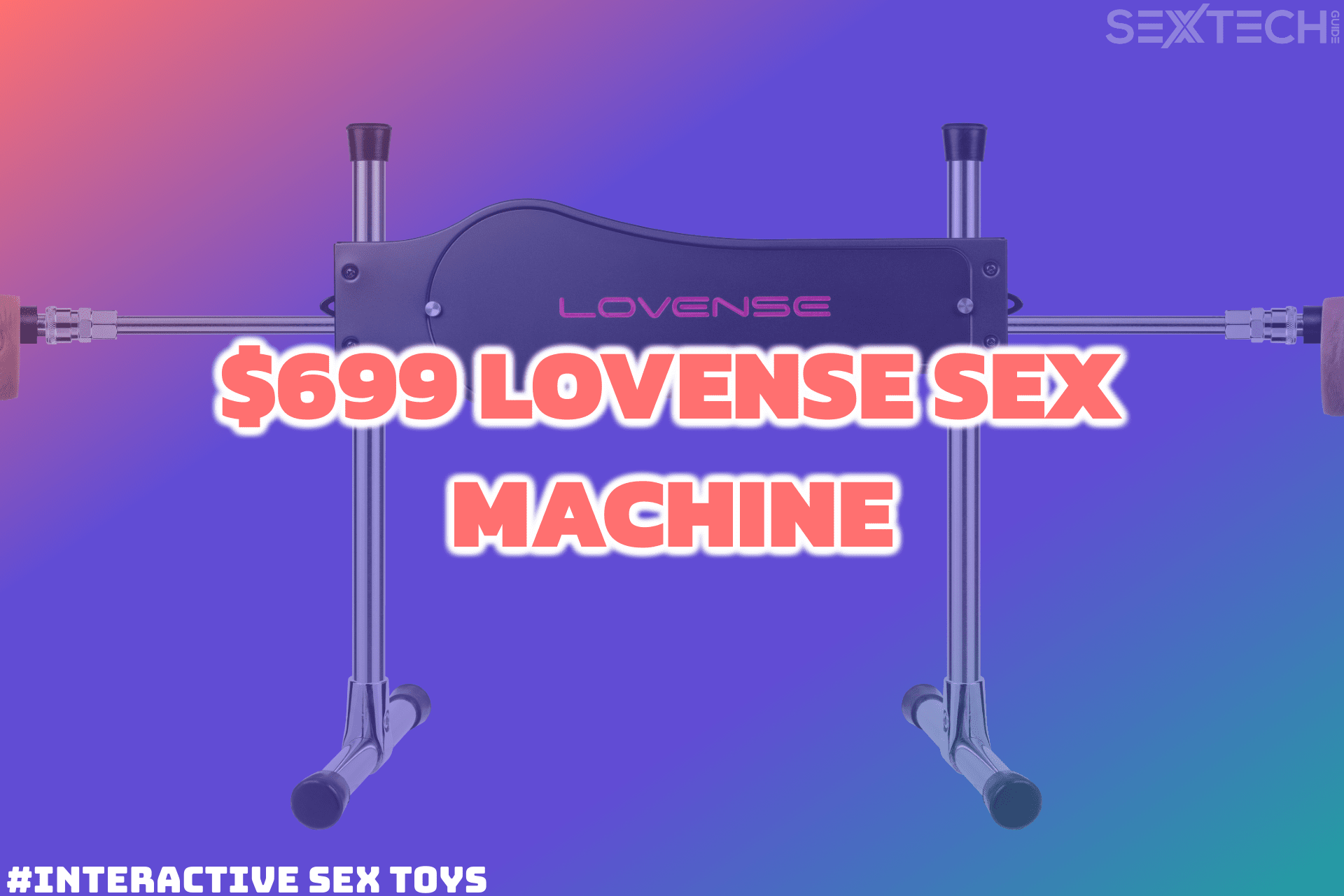 $699 lovense sex machine