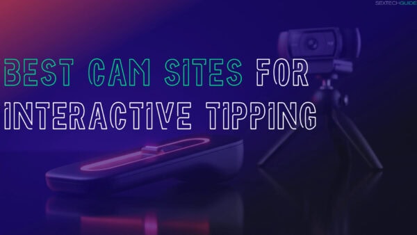 9 best cam sites for tip control and interactive toys