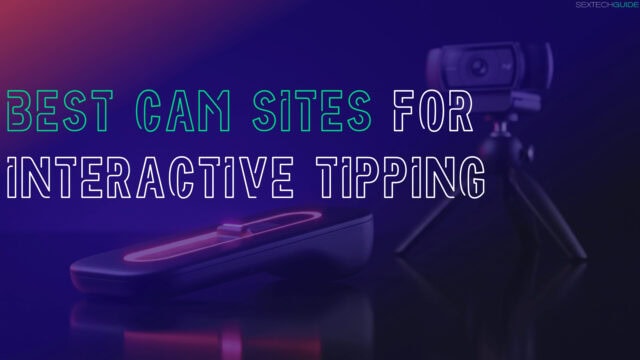 Best Cam Sites for Tipping