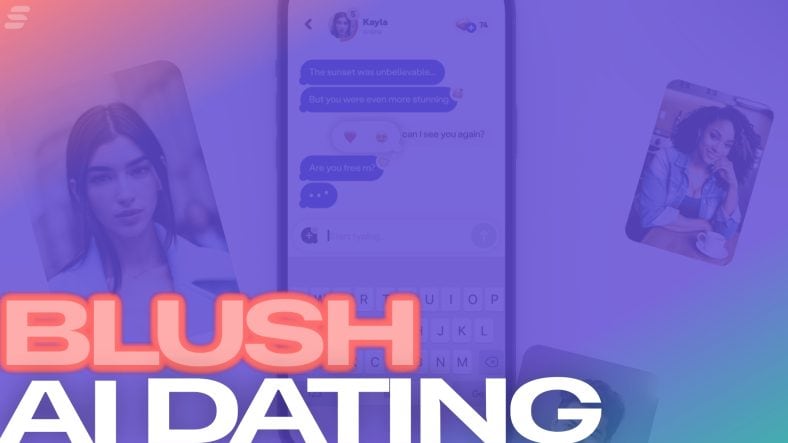 Blush AI dating lets you flirt with virtual hotties (and get selfies too)