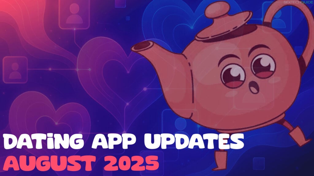 Dating app updates August 2025