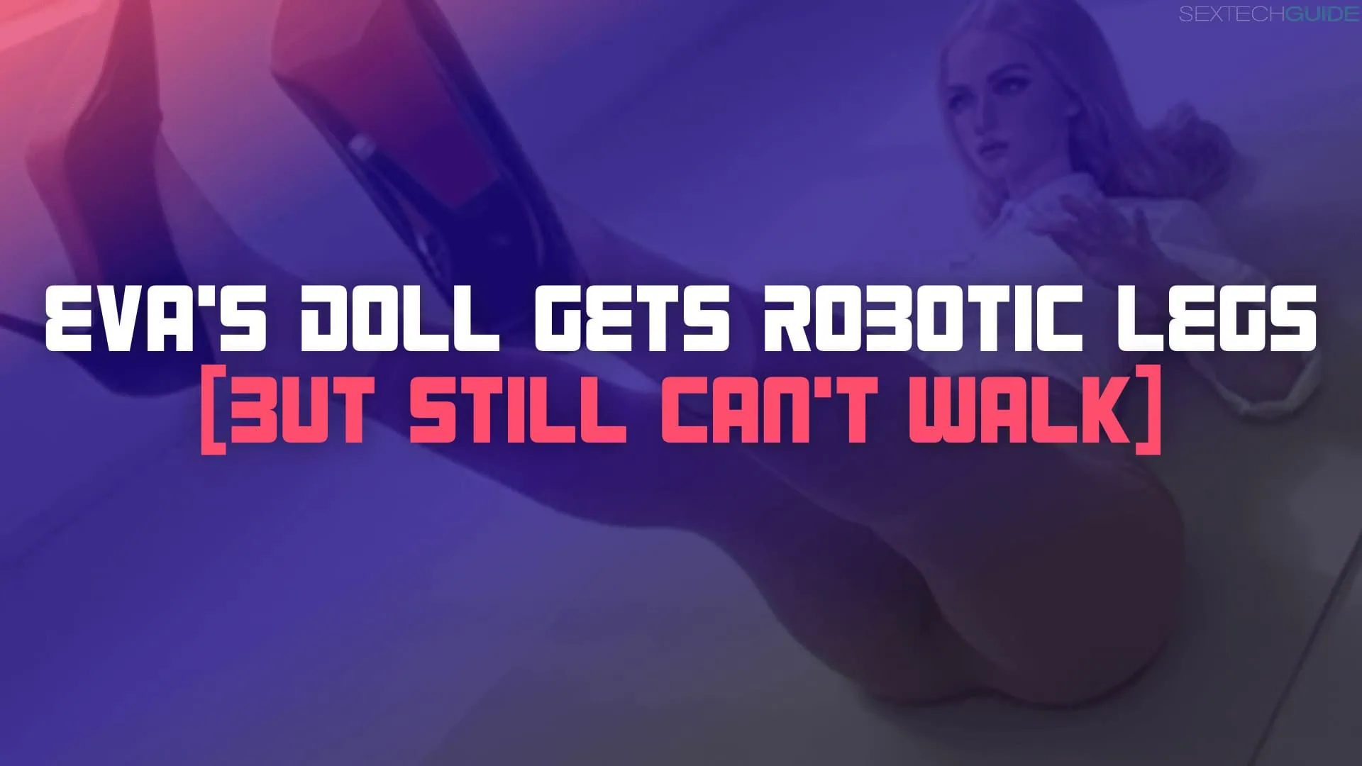 Evas Doll Robotic Legs Sex Doll Evas Doll Robotic Legs Sex Doll