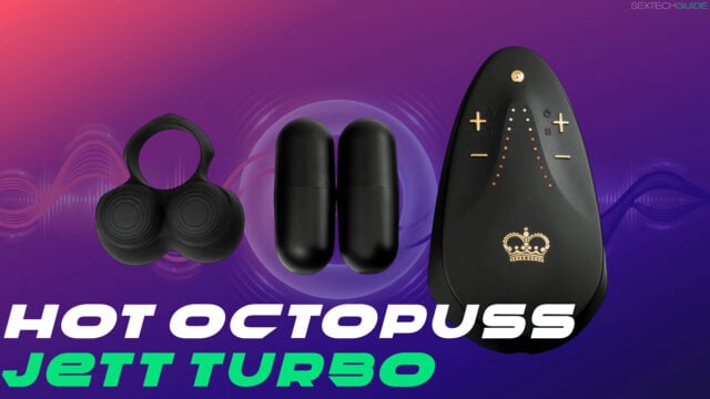 Hot Octopuss JETT Turbo