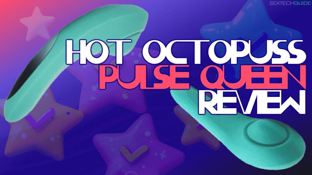 Hot Octopuss pulse queen review