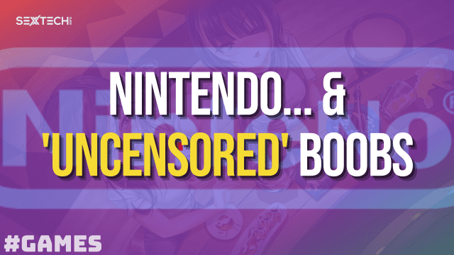 Nintendo's controversial decision to enforce a strict ban on unexplained boobs in their games.