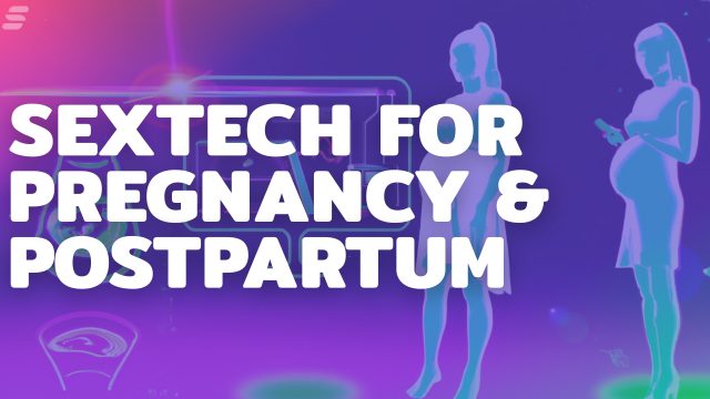 Sextech for postpartum.