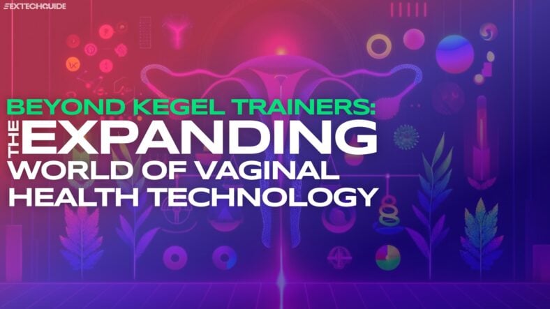 Vaginal health tech: Overcoming gynaecological stigma & empowering reproductive autonomy