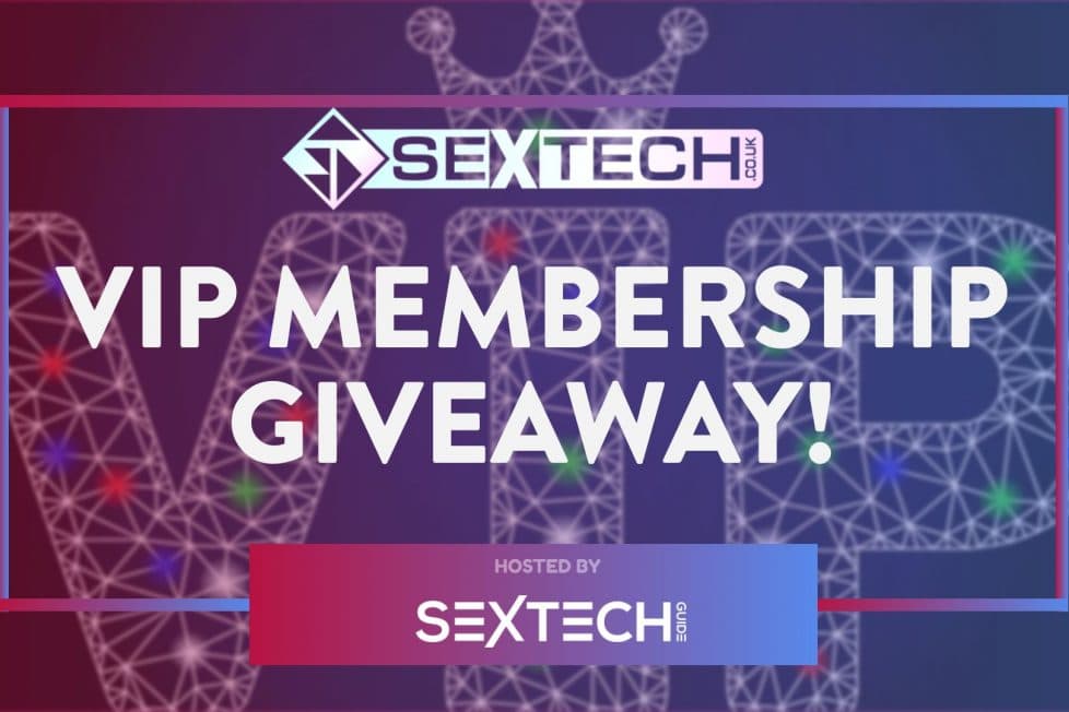 SEXTECH.CO.UK VIP membership giveaway