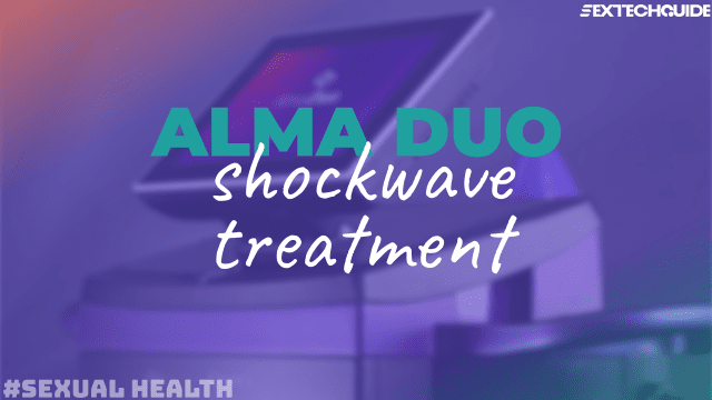 Alma Duo utilizes shockwave treatment.