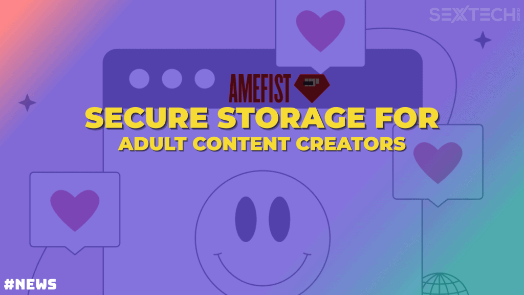 Secure storage for adult content creators with Amefist encryption.