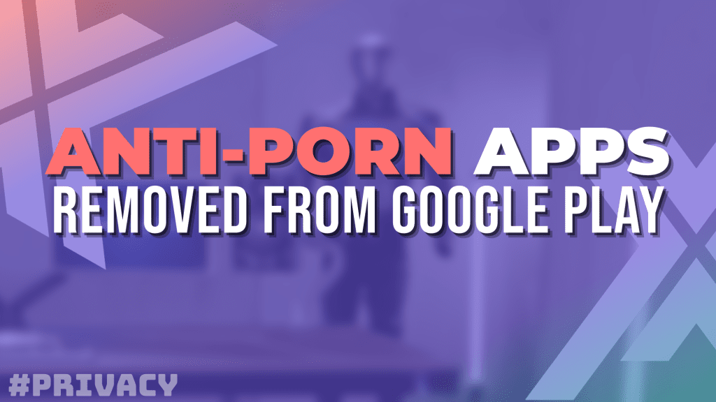 anti porn apps google play