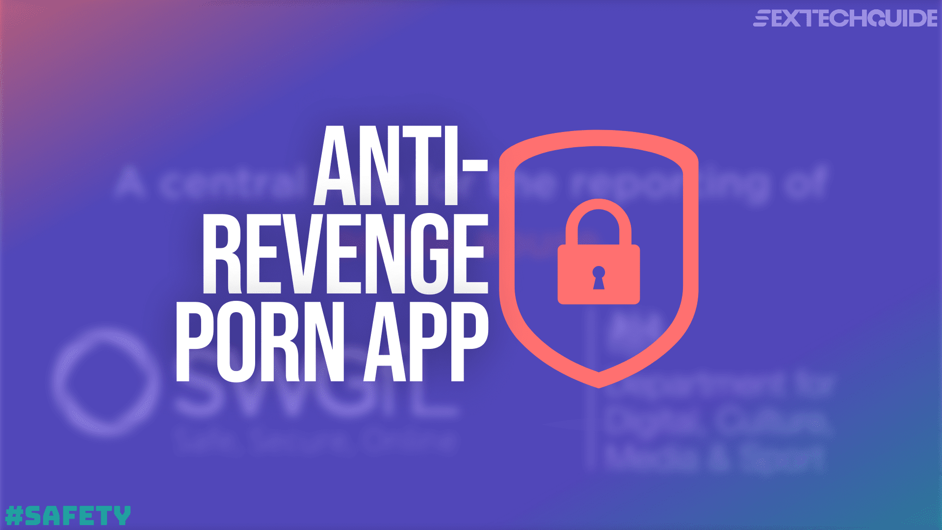 Anti-Revenge Porn App Backed by UK Gov Launching March 2023