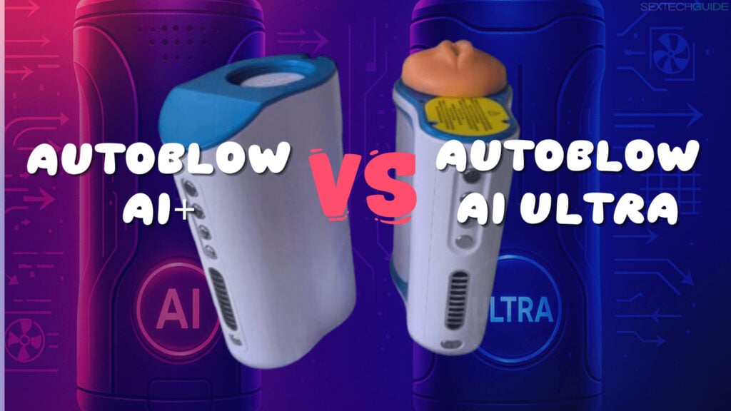 Autoblow AI+ vs Autoblow AI Ultra