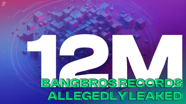 bangbros leak allegedly contains 12 million records