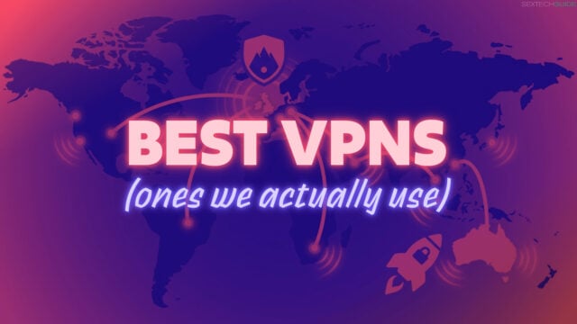 Best VPNs for adult streaming privacy
