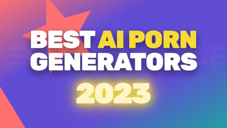 AI porn: 7 best image and video porn generators for making your own XXX content