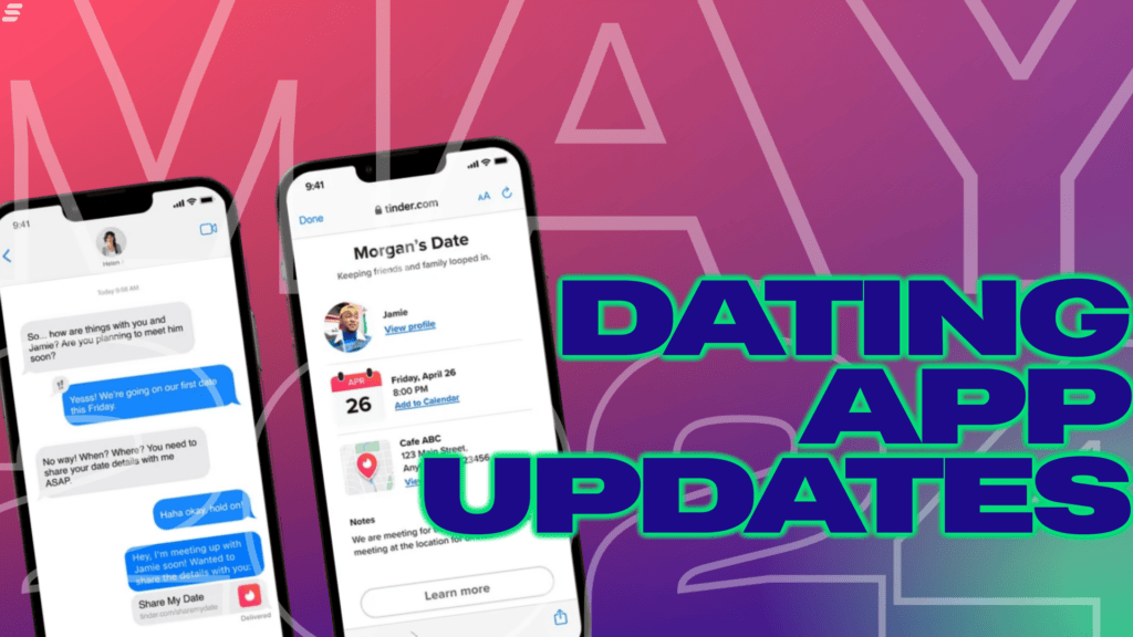 A couple of cell phones, buzzing with the latest dating app updates, showcase the finest features rolling out in May 2024.