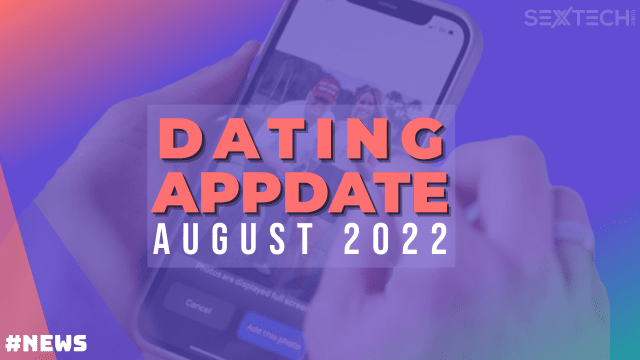 dating appdate august 2022 (1)