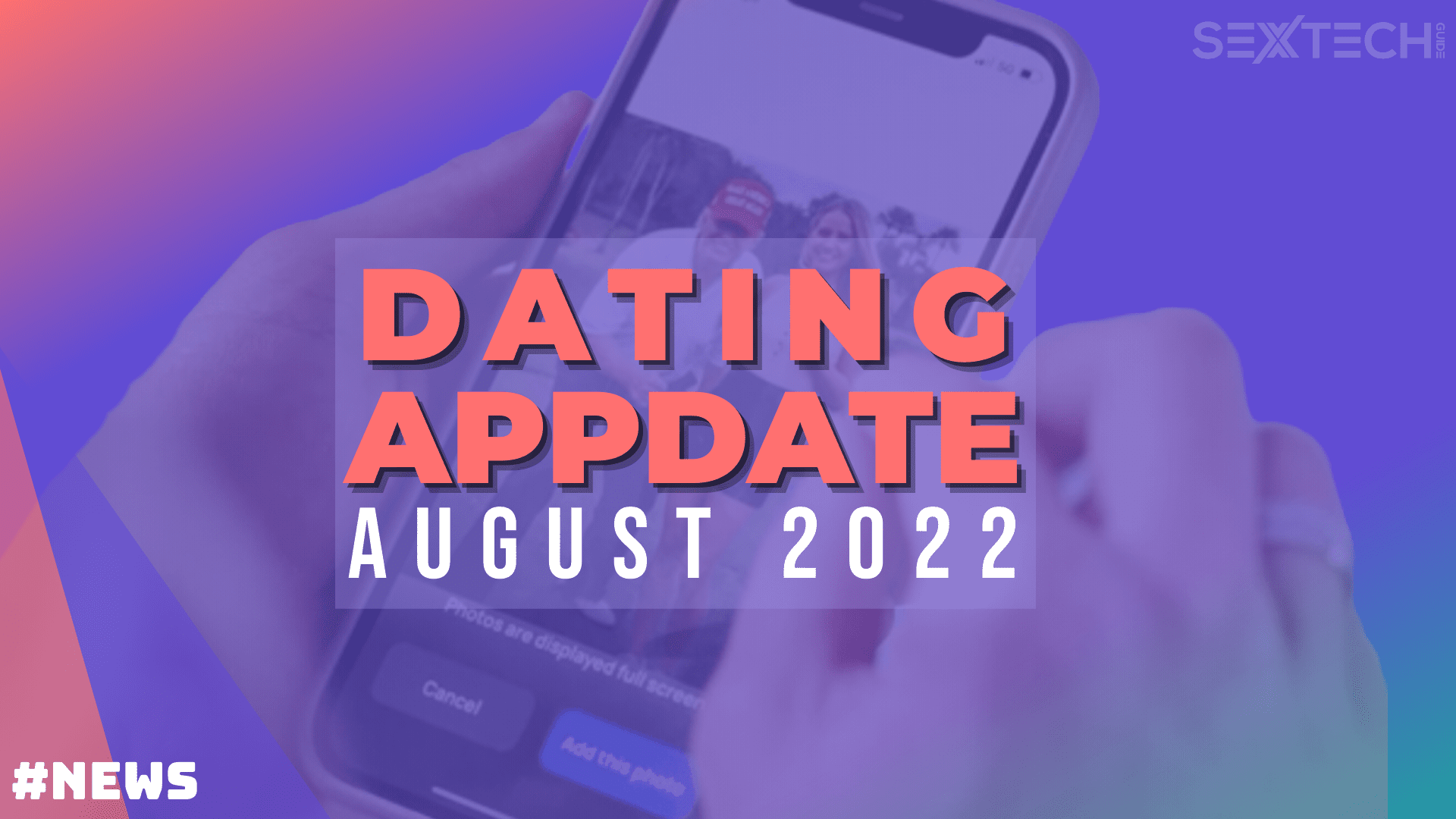 dating appdate august 2022 1 Dating appdates: New MAGA and book lover matchmaking apps, plus small dogs mean dates