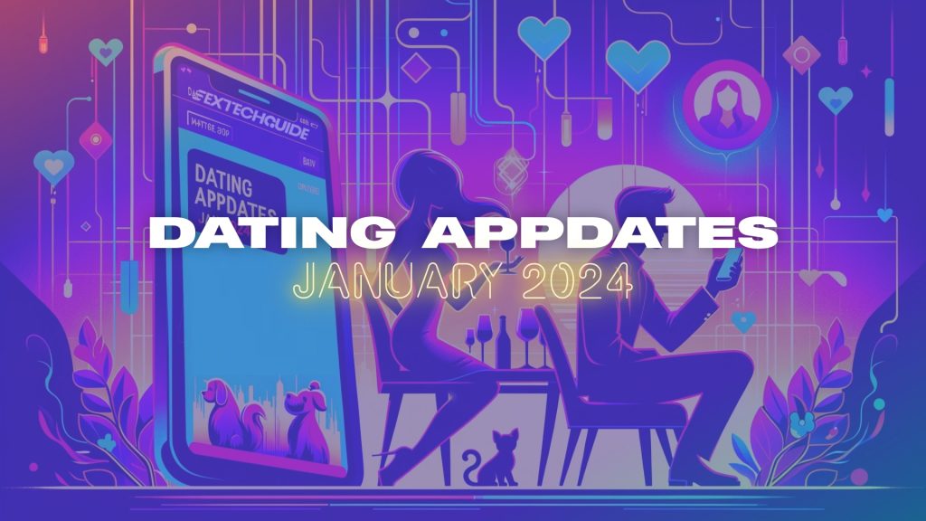 Stay up to date on the latest dinner dating and Dating appdates for pet obsessives in January 2024.