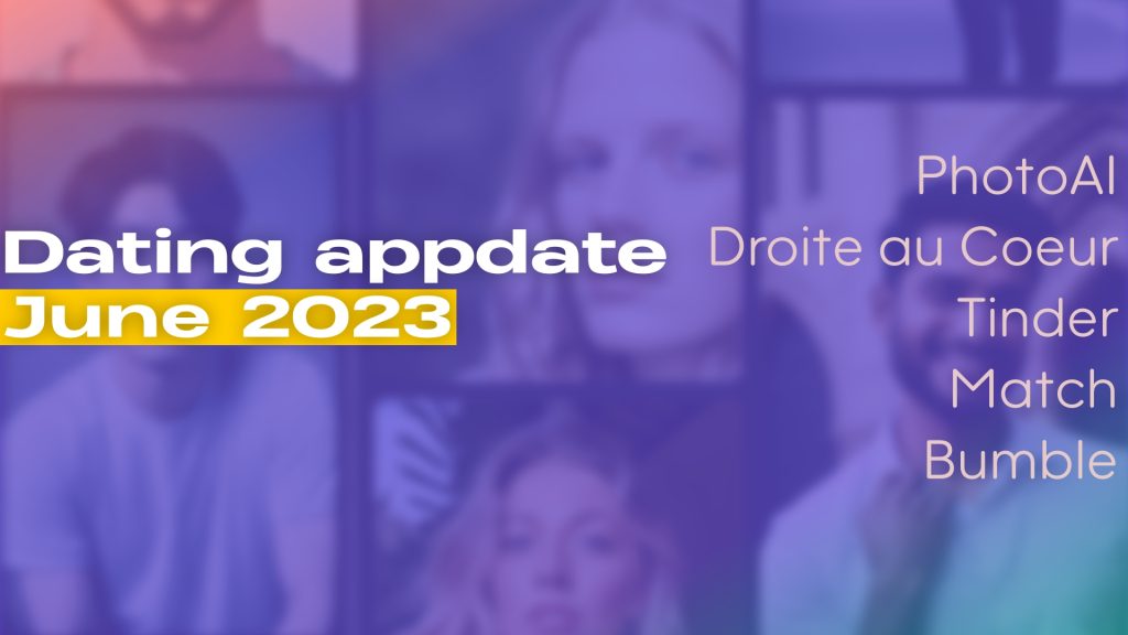 dating appdates june 2023 (2)
