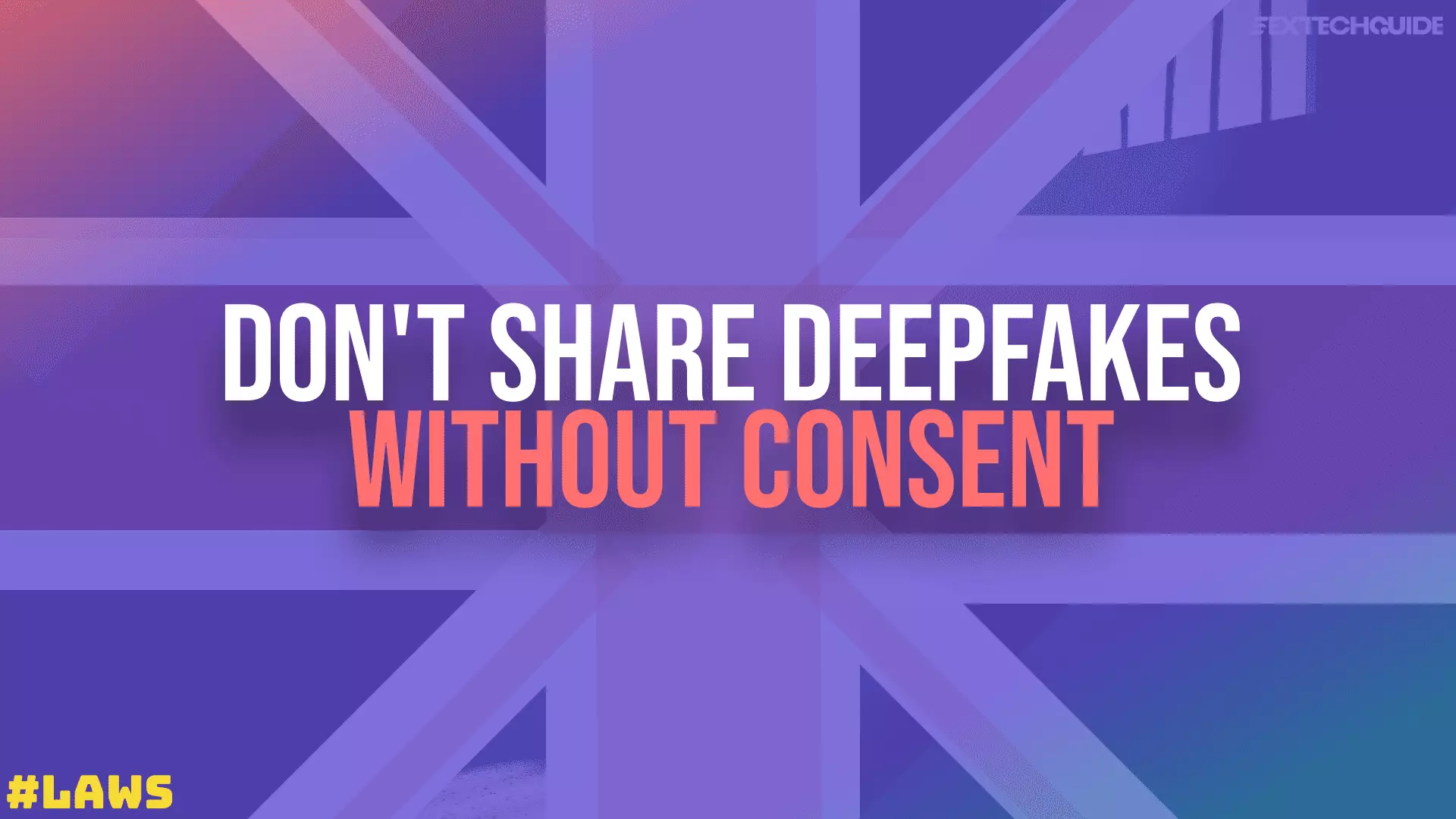 Sharing deepfake porn without consent will be illegal in UK