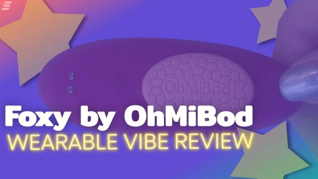 Ohmibod Foxy Wearable Vibe Review.