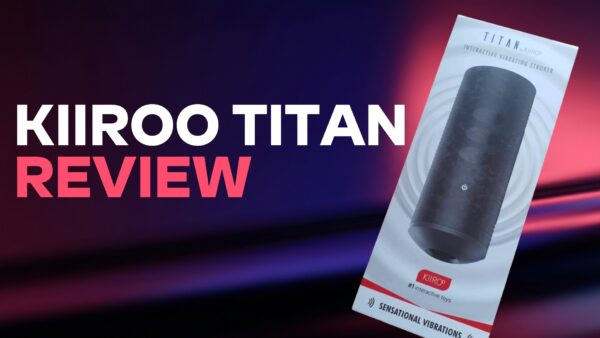 kiiroo titan review kiiroo titan review