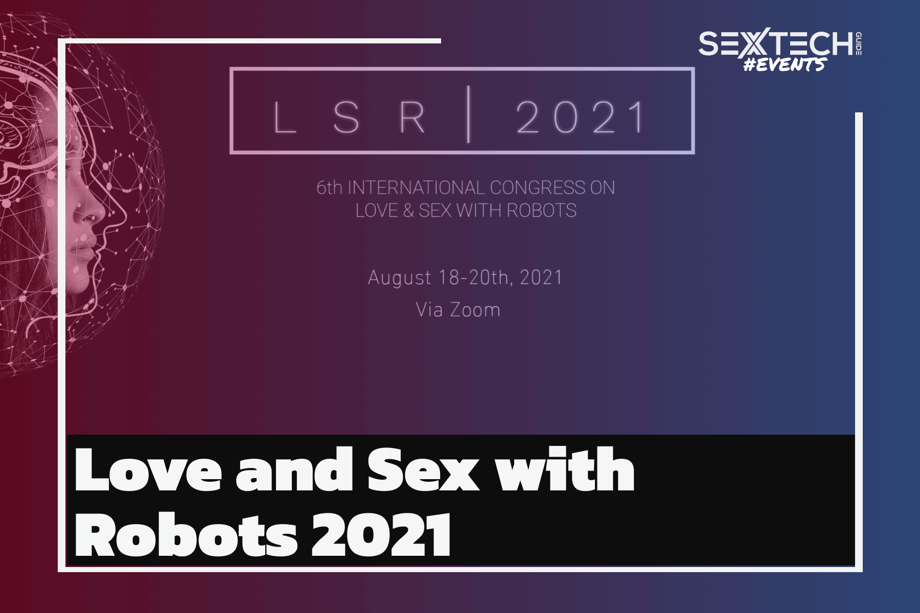 Love and Sex with Robots 2021