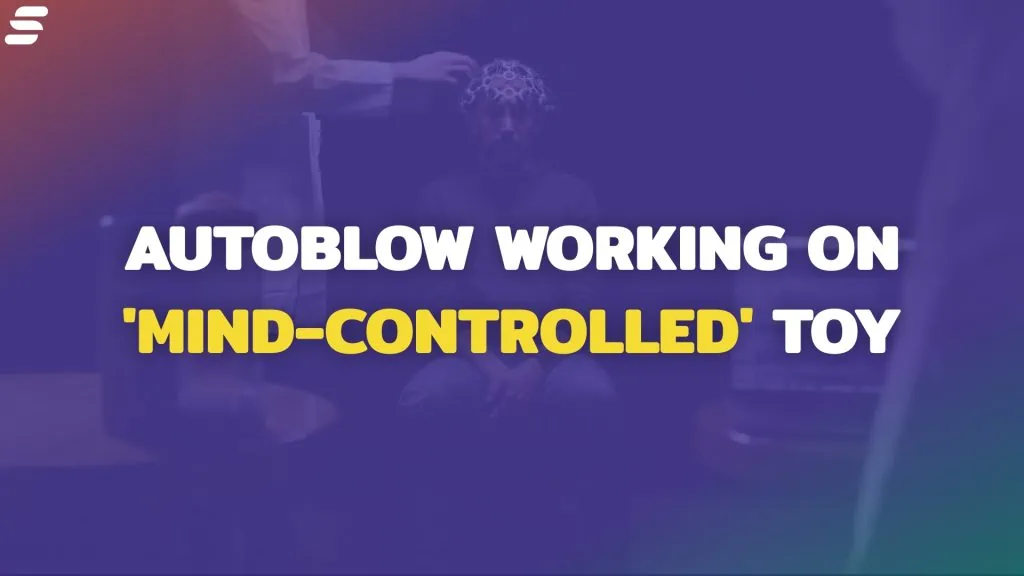 Mind-controlled autoblow.