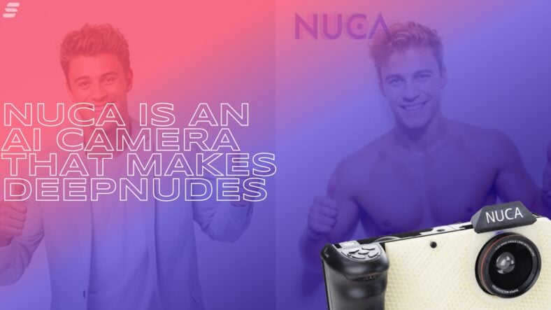 Nuca digital camera uses AI to create deepfake nude photos almost instantly