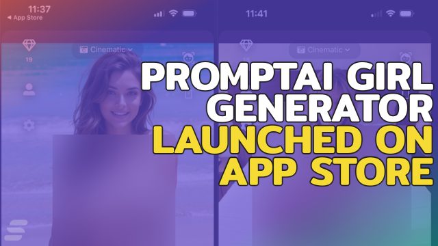 PromptAI girl generator launched on app store.