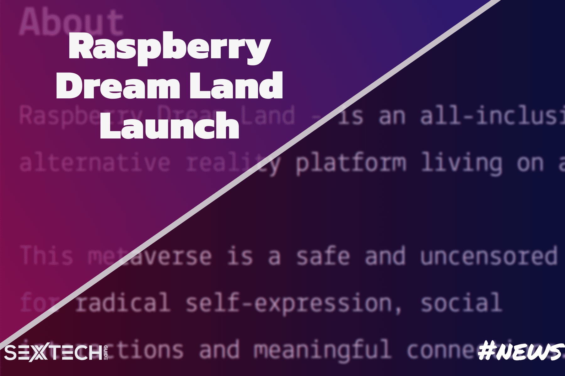 Raspberry Dream Land launch July