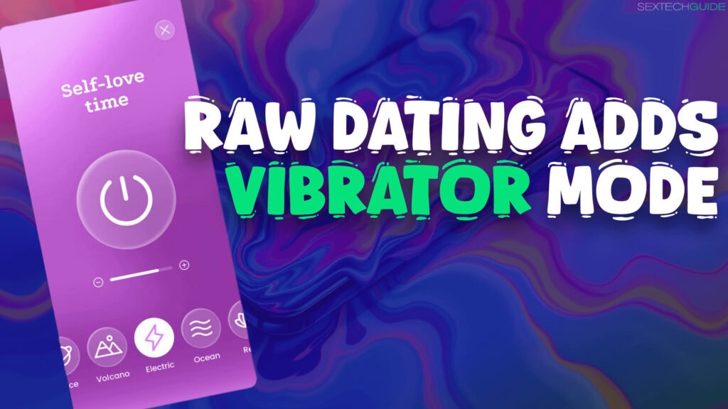 raw dating vibrator mode