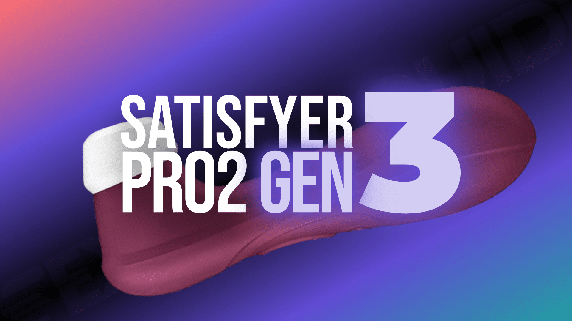 satisfyer pro2 gen 3