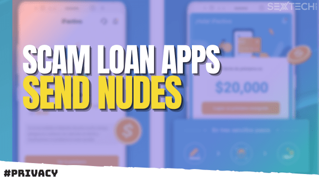 scam loan apps send fake nudes