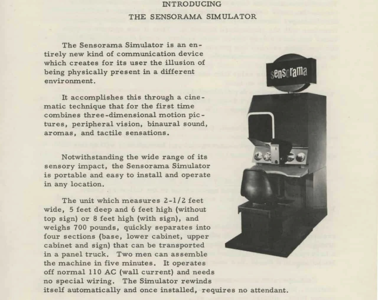 The Sensorama was among the first 'virtual' technologies