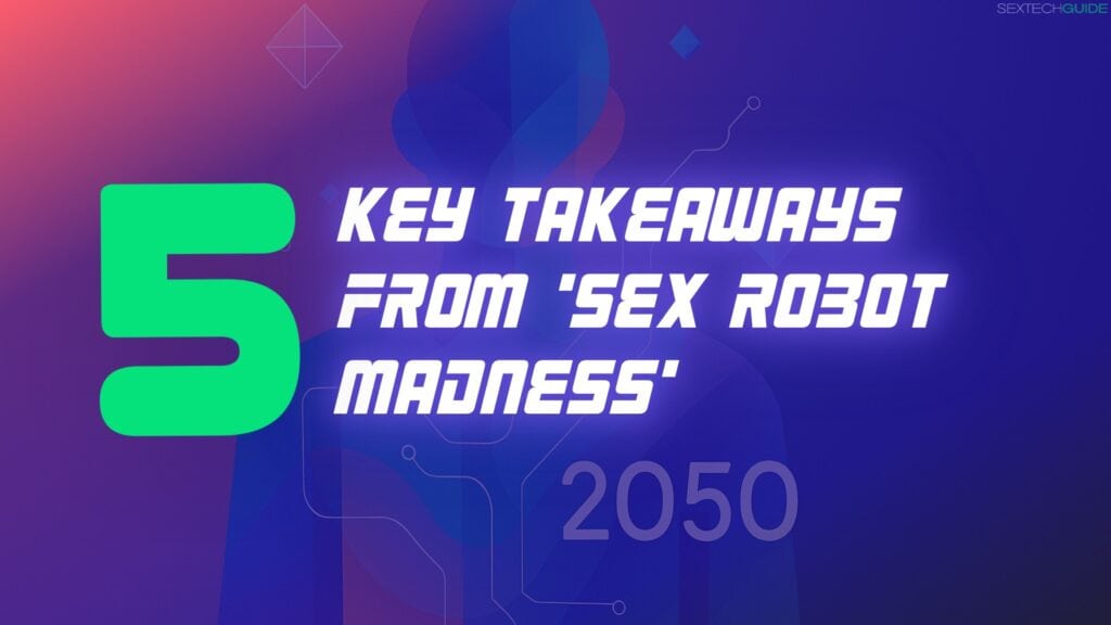 sex robot madness documentary