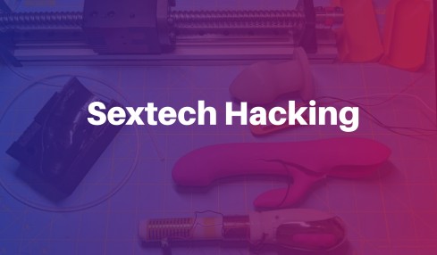 How to get started with sextech hacking
