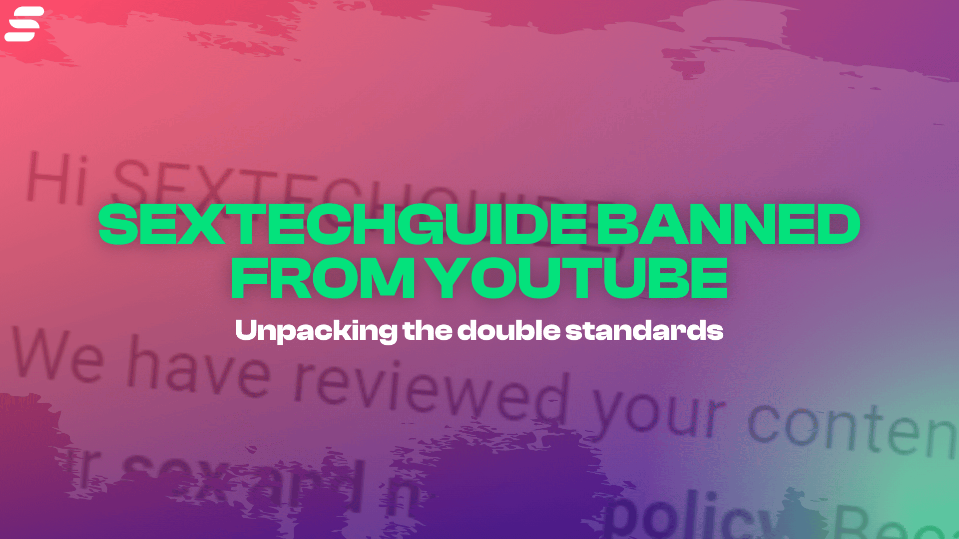 sextechguide youtube ban