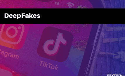 TikTok Bans DeepFakes