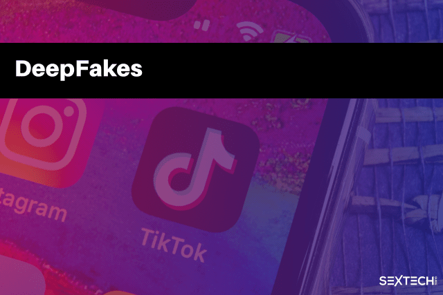 TikTok Bans DeepFakes