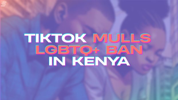 TikTok's reported LGBTQ+ Kenya censorship plan sparks hypocrisy.