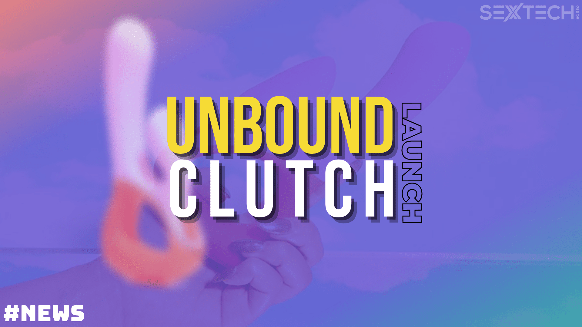 unbound clutch stg Unbound releases Clutch, a vibrator that both thrusts and rumbles